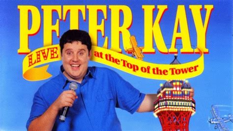 peter kay live at the top of the tower 2000